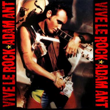 Adam Ant -  Vive le Rock